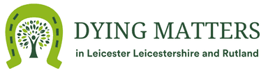 Dying Matters in Leicester, Leicestershire and Rutland
